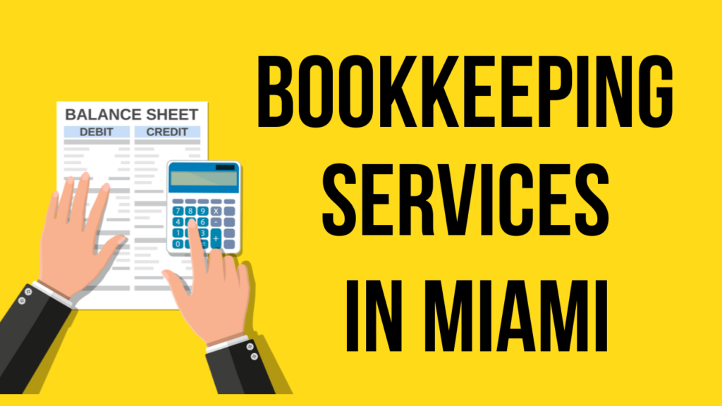 Bookkeeping Services in Miami 