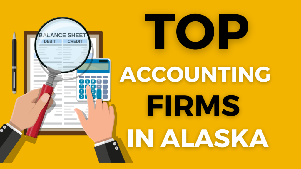Top Accounting Firms in Alaska